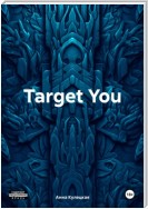 Target You