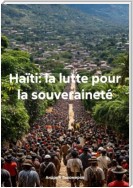 Haïti: la lutte pour la souveraineté