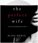 The Perfect Wife