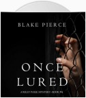 Once Lured