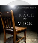 A Trace of Vice