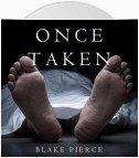 Once Taken