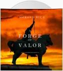 A Forge of Valor