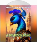 A Peacock Song