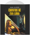 История Евы Луны / Cuentos de Eva Luna