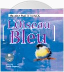 L'Oiseau Bleu (Синяя птица)