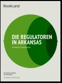 Die Regulatoren in Arkansas: Aus dem Waldleben Amerikas
