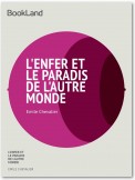 L’enfer et le paradis de l’autre monde