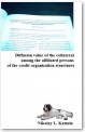 Diffusion value of the collateral among the affiliated persons of the credit organization structures