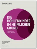 Die Hohlenkinder im Heimlichen Grund