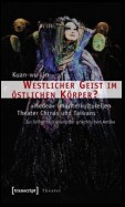 Westlicher Geist im östlichen Körper?