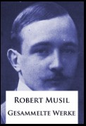 Robert Musil - Gesammelte Werke