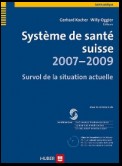 Système de santé suisse 2007-2009