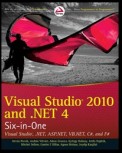Visual Studio 2010 and .NET 4 Six-in-One