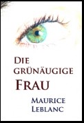 Die grünäugige Frau