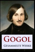 Gogol - Gesammelte Werke