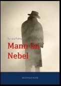 Der Mann im Nebel