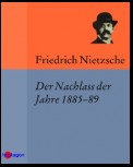 Der Nachlass der Jahre 1885–89