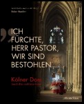 "Ich fürchte, Herr Pastor, wir sind bestohlen"