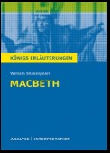 Macbeth von William Shakespeare. Textanalyse und Interpretation mit ausführlicher Inhaltsangabe und Abituraufgaben mit Lösungen.