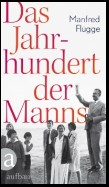 Das Jahrhundert der Manns