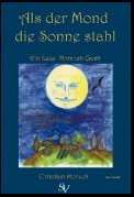 Als der Mond die Sonne stahl