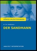 Der Sandmann von E.T.A. Hoffmann. Textanalyse und Interpretation mit ausführlicher Inhaltsangabe und Abituraufgaben mit Lösungen.