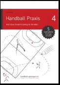 Handball Praxis 4 - Intensives Abwehrtraining im Handball