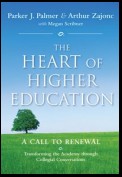 The Heart of Higher Education