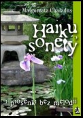 Haiku, sonety i piosenki bez melodii