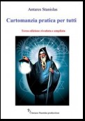 Cartomanzia pratica per tutti. Terza edizione riveduta e ampliata