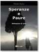 Speranze e Paure - Riflessioni di vita