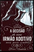 A Decisão Do Meu Irmão Adotivo (Meu Meio-Irmão #5)