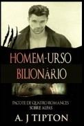 Homem-Urso Bilionário: Pacote De Quatro Romances Sobre Alfas