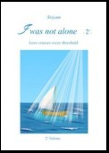 I was not alone (Vol.2)