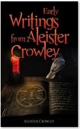 Early Writings of Aleister Crowley