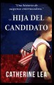 La Hija Del Candidato