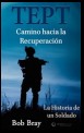 Tept Camino Hacia La Recuperación: La Historia De Un Soldado