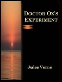 Doctor Ox's Experiment