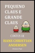 Pequeno Claus e Grande Claus