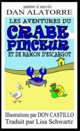 Les Aventures Du Crabe Pinceur Et De Ramon D'escargot