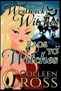 Rags to Witches : A Westwick Corners Cozy Mystery