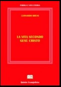 La Vita secondo Cristo