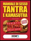 Manuale di SESSO TANTRA e KAMASUTRA