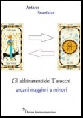 Tarocchi abbinamenti fra arcani maggiori e minori.Cartomanzia pratica