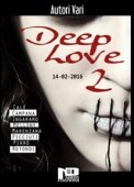 Deep Love 2