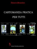 Cartomanzia Pratica per Tutti (seconda edizione)