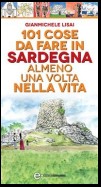 101 cose da fare in Sardegna almeno una volta nella vita