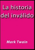 La historia del invalido