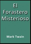 El forastero misterioso